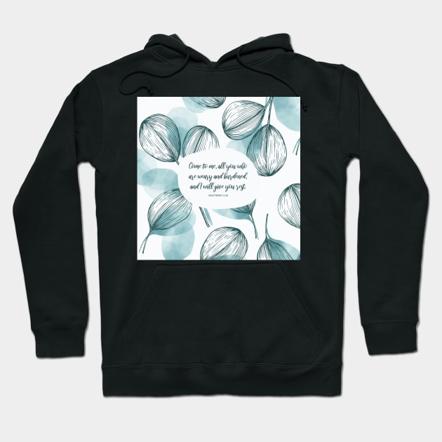 I will give you rest - Matthew 11:28 Hoodie by StudioCitrine